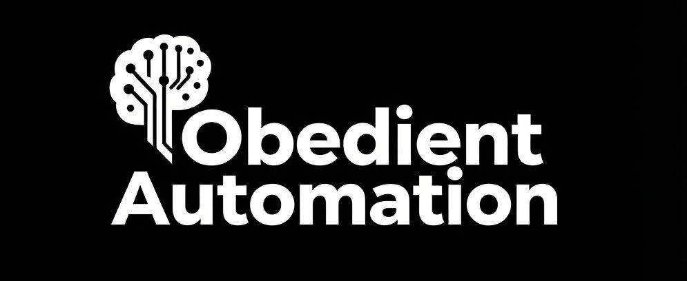 Obedient Automation